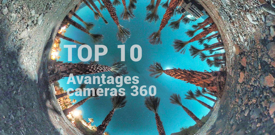 Top10 pourquoi utiliser des caméras 360
